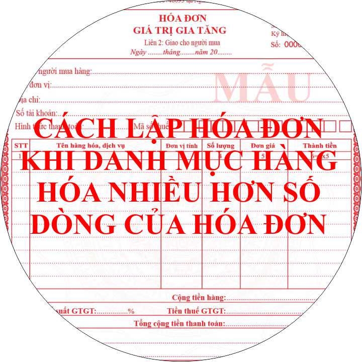 Cách lập hóa đơn khi danh mục hàng hóa nhiều hơn số dòng của hóa đơn