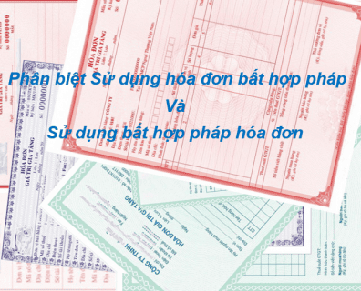 Phân biệt sử dụng hóa đơn bất hợp pháp và Sử dụng bất hợp pháp hóa đơn